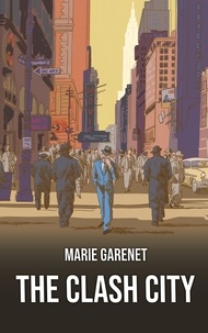 Marie Garenet - The clash city.