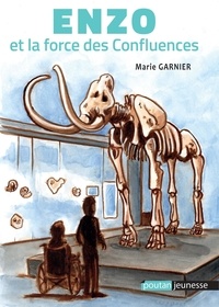 Marie Garnier - Enzo  : Enzo et la force des Confluences.