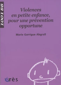 Violences en petite enfance, pour une prévention opportune