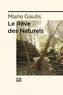 Marie Gaulis - Le Rêve des Naturels.