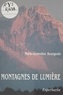 Marie-Geneviève Bourgeois - Montagnes de lumière - Nouvelles.