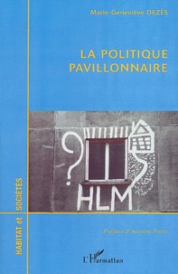 Marie-Geneviève Dezes - La Politique Pavillonnaire.