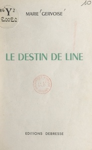 Marie Gervoise - Le destin de Line.
