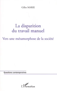 La disparition du travail manuel