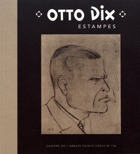 Marie Gispert et Itzhak Goldberg - Otto Dix - Estampes.