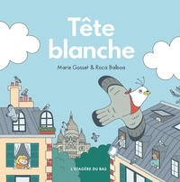 Marie Gosset et Roca Balboa - Tête blanche.