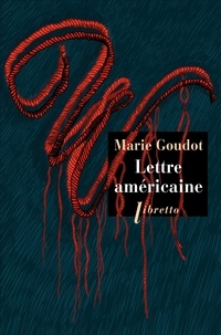 Marie Goudot - Lettre américaine.