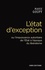 L'état d'exception ou l'impuissance autoritaire de l'Etat à l'époque du libéralisme