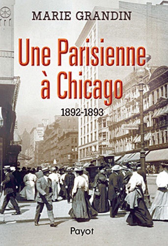 Une Parisienne à Chicago (1892-1893)