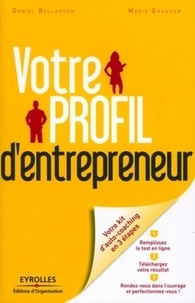 Marie Granger et Daniel Bellahsen - Votre profil d'entrepreneur - Révélez vos talents d'entrepreneur !.