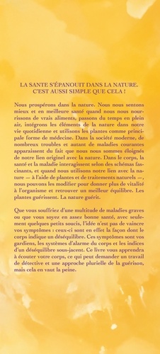 Le corps en équiibre. Introduction à la phytothérapie pour une approche holistique de la santé