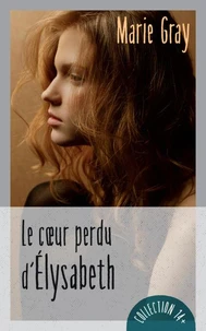 Le coeur perdu d'elysabeth