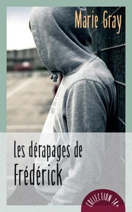 Les derapages de frederick