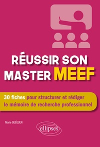 Checkpointfrance.fr Réussir son master MEEF - 30 fiches pour structurer et rédiger le mémoire de recherche professionnel Image