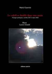Le soleil se faufile dans nos vies