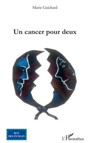 Marie Guichard - Un cancer pour deux.