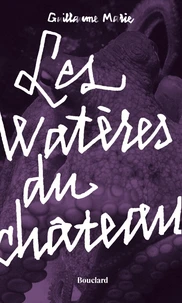 Les Watères du château