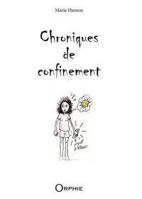 Chroniques de confinement