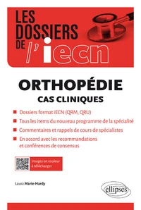 Orthopédie cas cliniques dossiers format IECN (QRM, QRU)