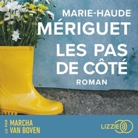 Téléchargement gratuit d'ebook de base de données Les pas de côté par Marie-Haude Meriguet, Marcha Van Boven PDF PDB (French Edition) 9791036641435