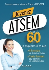 Marie-Hélène Abrond et Nathalie Assouly-Brun - Devenez ATSEM/ASEM en 60 jours - Concours externe, interne et 3e voie.