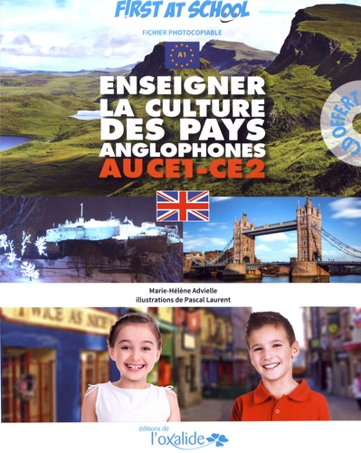 Marie-Hélène Advielle - Enseigner la culture des pays anglophones au CE1-CE2. 1 CD audio