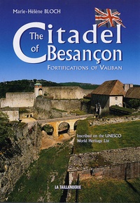 The Citadel of Besançon - Fortifications of Vauban.pdf
