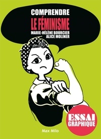 Marie-Hélène Bourcier et Alice Moliner - Le féminisme.