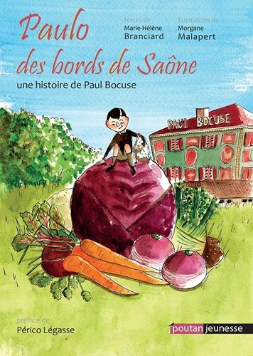 Paulo des bords de Saône - Une histoire de Paul... de Marie-Hélène  Branciard - Album - Livre - Decitre