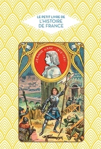 Marie-Hélène Chaplain - Le petit livre de l'histoire de France.