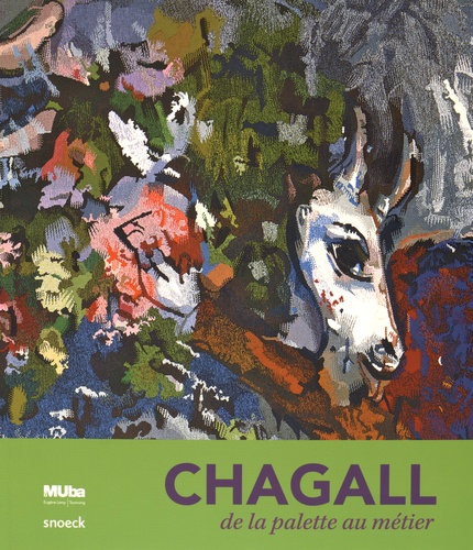 Marie-Hélène Dali-Bersani et Ambre Gauthier - Chagall - De la palette au métier.