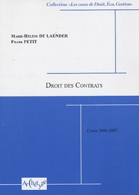 Marie-Hélène De Laender et Franck Petit - Droit des contrats.