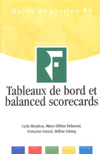 Marie-Hélène Delmond et Hélène Löning - Tableaux De Bord Et Balanced Scorecards.