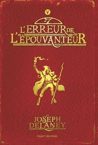 L'épouvanteur, Tome 5 : L'erreur de l'épouvanteur