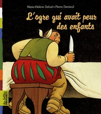 L'ogre qui avait peur des enfants