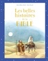Marie-Hélène Delval et Ulises Wensell - Les belles histoires de la Bible - L'Ancien et le Nouveau Testament.