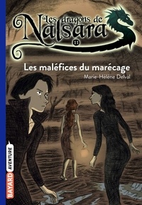 Manuels de téléchargement de livres électroniques gratuits Les dragons de Nalsara Tome 11 Les maléfices du marécage par Marie-Hélène Delval