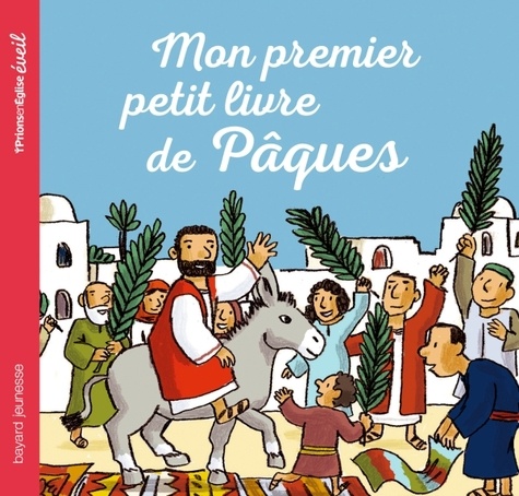 Marie-Hélène Delval et François Roudot - Mon premier petit livre de Pâques.