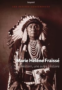 Marie-Hélène Fraïssé - Western, une autre histoire.