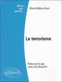 Marie-Hélène Gozzi - Le terrorisme.