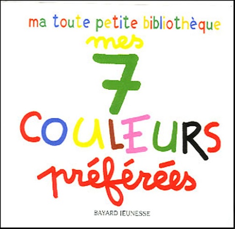 Marie-Hélène Gros et Eric Gasté - Mes 7 couleurs préférées - Coffret.