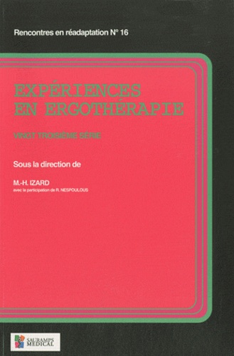 Marie-Hélène Izard - Expériences en ergothérapie - 23e série.
