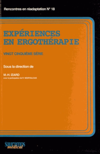 Marie-Hélène Izard - Expériences en ergothérapie - 25e série.