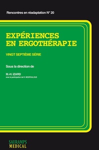 Marie-Hélène Izard - Expériences en ergothérapie - Vingt-septième série.
