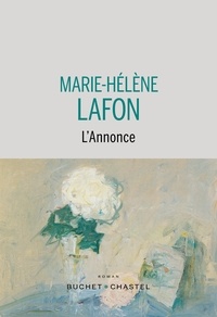 Marie-Hélène Lafon - L'Annonce.