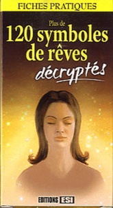 Marie-Hélène Laugier et  Perceval - Plus de 120 symboles de rêves décryptés.