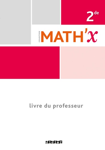 Math X 2de Livre Du Professeur De Marie Helene Le Yaouanq Grand Format Livre Decitre