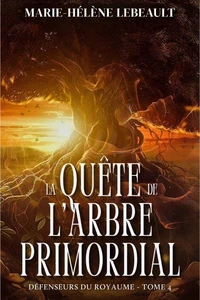 La quête de l'arbre primordial