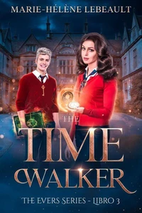 The Time Walker: Un'avventura fantascientifica per ragazzi