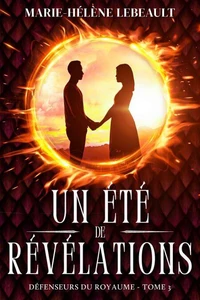 Un été de révélations